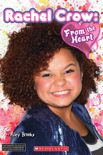 9780545550000: Rachel Crow: From the Heart