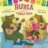 Beispielbild fr Rubia and the Three Osos zum Verkauf von SecondSale