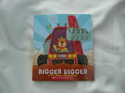 Imagen de archivo de Bigger Digger a la venta por ThriftBooks-Atlanta