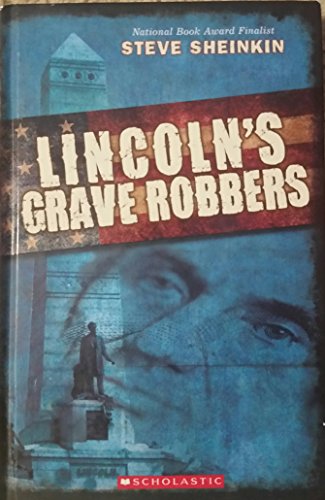 9780545552547: Lincoln's Grave Robbers