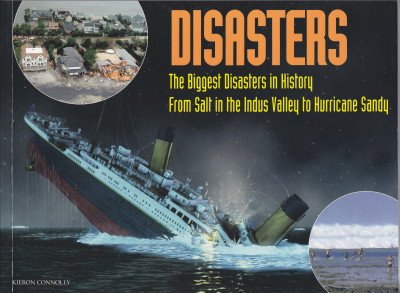9780545555654: Disasters: The Biggest Disastersin History