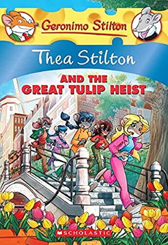 9780545556286: Thea Stilton and the Great Tulip Heist