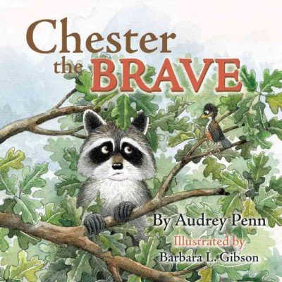 Beispielbild fr Chester the Brave zum Verkauf von Better World Books