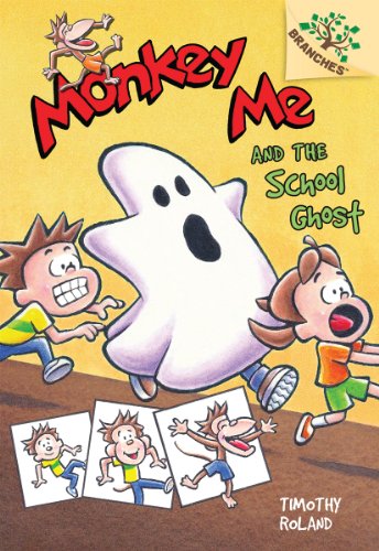 9780545559904: Monkey Me and the School Ghost (Monkey Me. Scholastic Branches, 4)