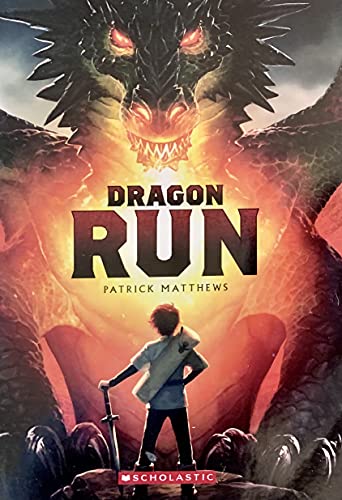 9780545562546: Dragon Run by Patrick Matthews (2013-08-01)
