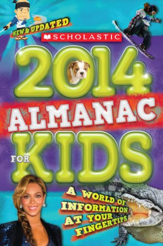Beispielbild fr Scholastic Almanac for Kids 2014 zum Verkauf von Buchpark