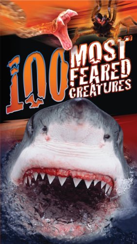 Beispielbild fr 100 Most Feared Creatures on the Planet zum Verkauf von SecondSale