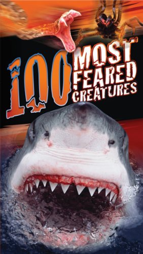 9780545563420: 100 Most Feared Creatures on the Planet