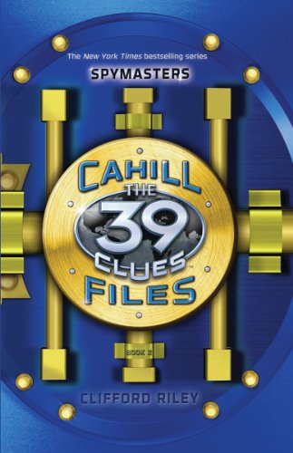 Beispielbild fr The 39 Clues: The Cahill Files: Spymasters zum Verkauf von Your Online Bookstore