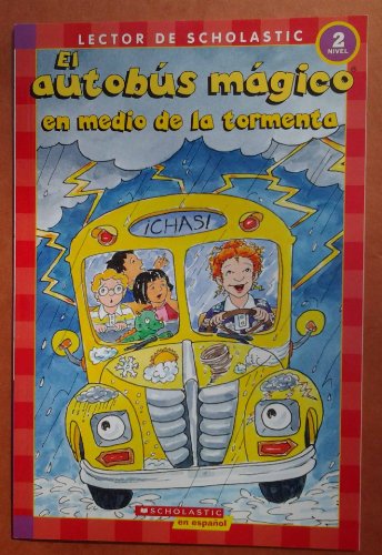 9780545567763: El Autobs Mgico En Medio De La Tormenta (The Magic School Bus Weathers the Storm)
