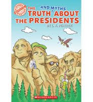 Stock image for The Truth and Myths About the Presidents for sale by SecondSale