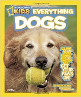 Beispielbild fr National Geographic Kids Everything Dogs: All the zum Verkauf von ThriftBooks-Atlanta