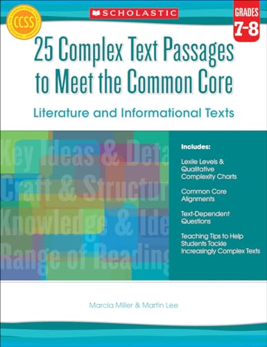 Imagen de archivo de 25 Complex Text Passages to Meet the Common Core: Literature and Informational Texts: Grade 7-8 a la venta por BooksRun