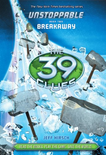 Beispielbild fr The 39 Clues: Unstoppable Book 2: Breakaway - Library Edition (2) zum Verkauf von SecondSale