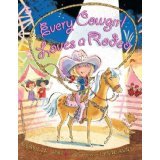 Stock image for Every Cowgirl Loves A Rodeo for sale by ThriftBooks-Atlanta