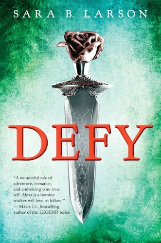 9780545597586: Defy (Defy, Book 1) (Defy Trilogy)