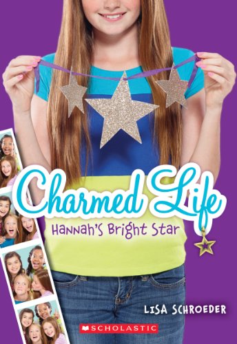 9780545603799: Hannah's Bright Star (Charmed Life #4) (Volume 4)