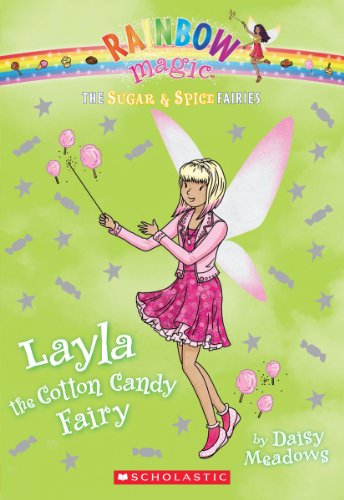 9780545605366: Layla the Cotton Candy Fairy (Rainbow Magic: The Sugar & Spice Fairies, 6)
