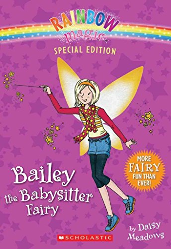 Imagen de archivo de Rainbow Magic Special Edition: Bailey the Babysitter Fairy a la venta por SecondSale