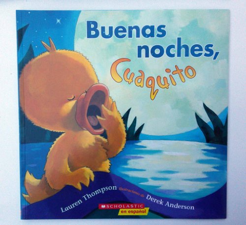Imagen de archivo de Buenas Noches, Cuaquito (Little Quack's Bedtime) a la venta por Better World Books: West