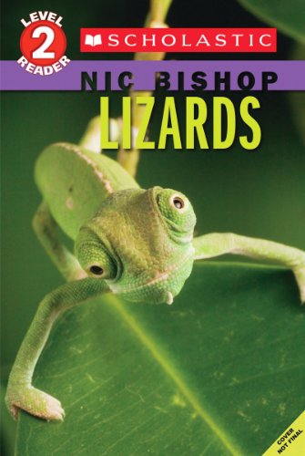 Beispielbild fr Lizards (Scholastic Reader, Level 2: Nic Bishop #3) zum Verkauf von Wonder Book