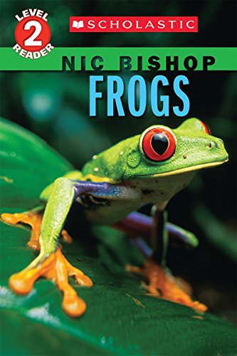Beispielbild fr Frogs (Nic Bishop: Scholastic Reader, Level 2) zum Verkauf von Better World Books