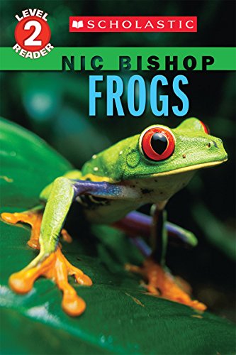 Stock image for Frogs (Scholastic Reader, Level 2: Nic Bishop #4) for sale by SecondSale