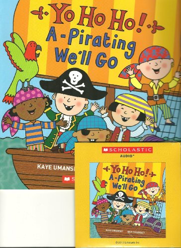 Imagen de archivo de Yo Ho Ho! A-Pirating We'll Go: Little pirate Poems (Paperback & CD) [Unknown Binding] a la venta por TheJunkStore