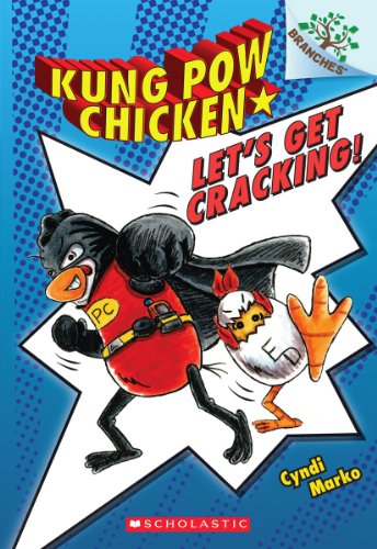 9780545610612: Let's Get Cracking!: A Branches Book (Kung Pow Chicken #1) (Volume 1)