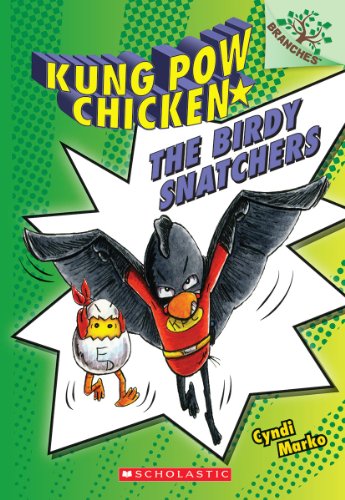 Imagen de archivo de The Birdy Snatchers: A Branches Book (Kung Pow Chicken #3) (3) a la venta por Gulf Coast Books