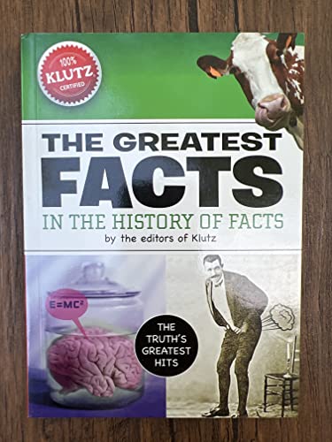 Stock image for The Greatest Facts in the History of Facts for sale by More Than Words