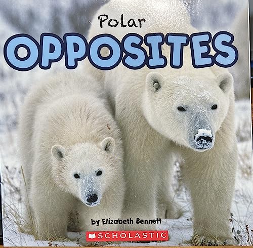 9780545613033: Polar Opposites