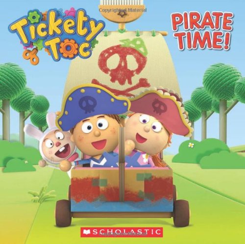 Imagen de archivo de Tickety Toc: Pirate Time a la venta por Better World Books