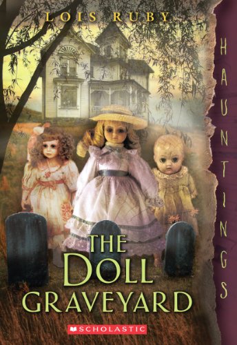 Stock image for The Doll Graveyard: (a Hauntings novel) for sale by Your Online Bookstore