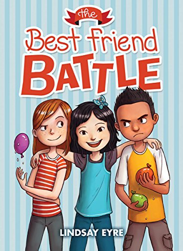 Stock image for The Best Friend Battle for sale by ThriftBooks-Atlanta