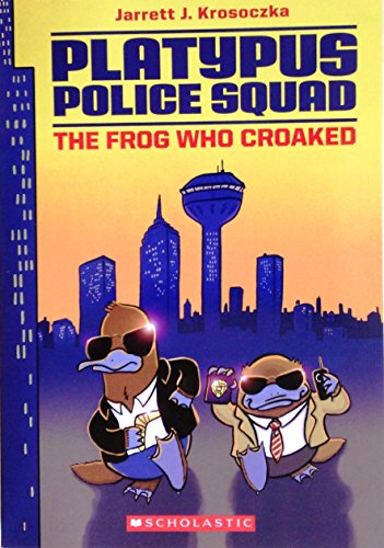 Stock image for The Frog Who Croaked Platypus Police Squad for sale by SecondSale
