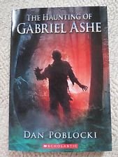 Imagen de archivo de The Haunting of Gabriel Ashe a la venta por Your Online Bookstore