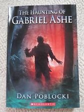 9780545622585: The Haunting of Gabriel Ashe