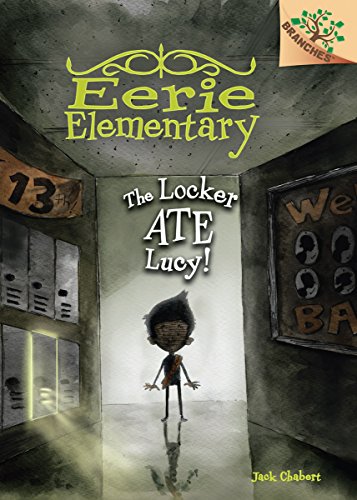 Beispielbild fr The Locker Ate Lucy!: A Branches Book (Eerie Elementary #2) zum Verkauf von More Than Words