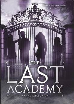 Beispielbild fr The Last Academy By Anne Applegate [Paperback] zum Verkauf von Better World Books