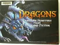 Beispielbild fr dragons fearsome monsters from myth and fiction zum Verkauf von SecondSale