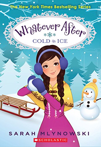 Beispielbild fr Cold As Ice (Whatever After #6) zum Verkauf von Wonder Book