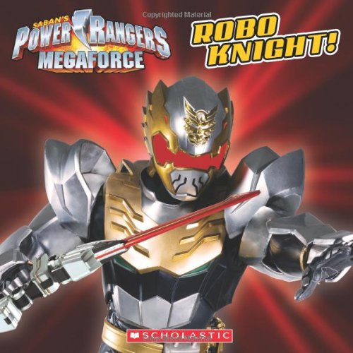 9780545628990: Robo Knight (Saban's Power Rangers Megaforce)