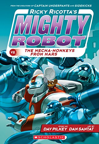 Beispielbild fr Ricky Ricotta's Mighty Robot Vs. The Mecha-Monkeys from Mars (Ricky Ricotta's Mighty Robot #4) zum Verkauf von Blackwell's