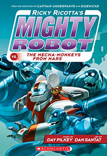 Stock image for Ricky Ricottas Mighty Robot vs. the Mecha-Monkeys from Mars (Ricky Ricottas Mighty Robot #4) (4) for sale by Reliant Bookstore
