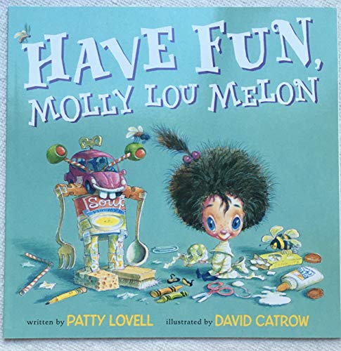 Beispielbild fr Molly Lou Melon: Have Fun, Molly Lou Melon zum Verkauf von BooksRun