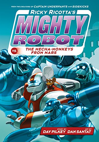 Beispielbild fr Ricky Ricotta's Mighty Robot vs. the Mecha-Monkeys from Mars (Ricky Ricotta's Mighty Robot #4) (Library Edition) (4) zum Verkauf von SecondSale