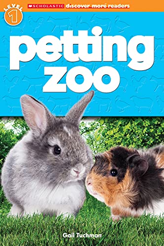 Imagen de archivo de Scholastic Discover More Reader Level 1: Petting Zoo a la venta por SecondSale