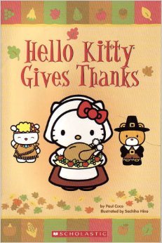 Stock image for Hello Kitty Gives Thanks for sale by Goodwill