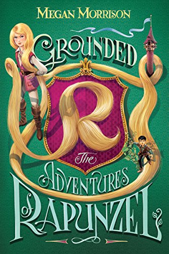 Stock image for Tyme #1: Grounded: The Adventures of Rapunzel for sale by More Than Words